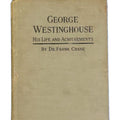 1925 Dr. Crane Biography of George Westinghouse 